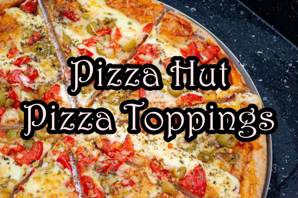 pizza-hut-pizza-toppings