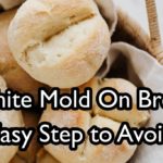 White Mold On Bread