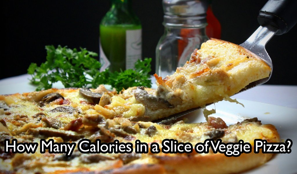 How Many Calories in a Slice of Veggie Pizza?